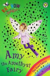 Rainbow Magic: Amy the Amethyst Fairy: The Jewel Fairies Book 5