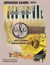 Advanced Music Theory Exams Set #1 - Ultimate Music Theory Exam Series: Preparatory, Basic, Intermediate & Advanced Exams Set #1 & Set #2 - Four Exams in Set PLUS All Theory Requirements!