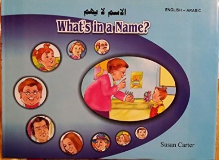 What's in a Name?: English-Arabic Reader for Children