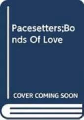 Pacesetters;Bonds Of Love