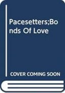 Pacesetters;Bonds Of Love
