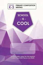 (Purple) School Is Cool Primary Composition Writing, Blank Lined, Write-in Notebook.