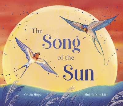 The Song of the Sun: A soaringly special gift book to share!