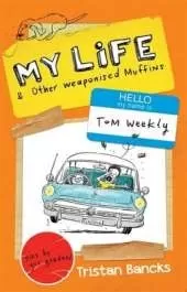 My Life and Other Weaponised Muffins