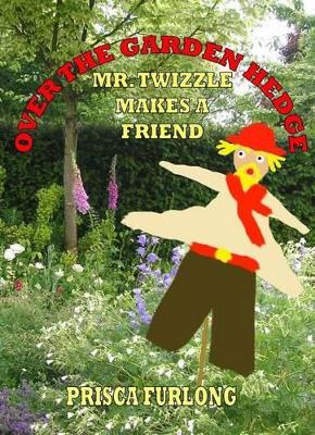 Mr. Twizzle Makes a Friend