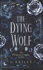 The Dying Wolf