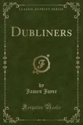 Dubliners (Classic Reprint)