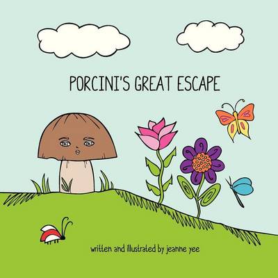 Porcini's Great Escape