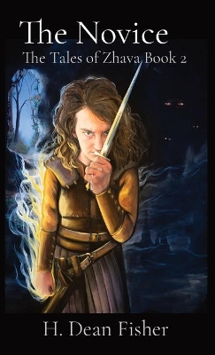The Novice: The Tales of Zhava Book 2