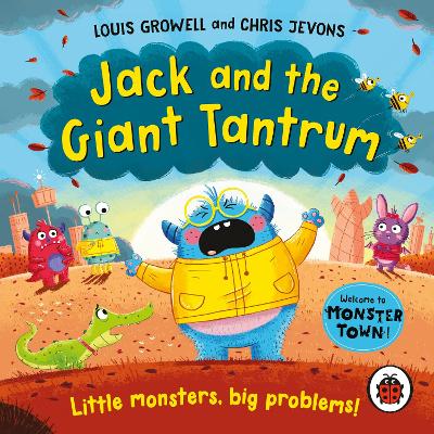 Jack and the Giant Tantrum: Little monsters, big problems