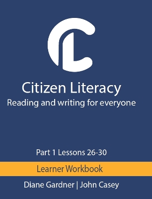 Citizen Literacy Learner Workbook Part 1 Lessons 26 – 30