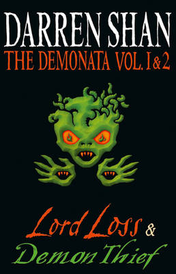 The Demonata - Volumes 1 and 2 - Lord Loss/Demon Thief