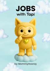 Jobs With Tapi: Learn Jobs - Tapi's Way!