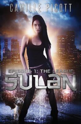 Sulan, Episode 1: The League