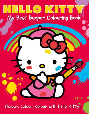Hello Kitty: My Best Bumper Colouring Book