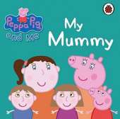 Personalised Peppa Pig My Mummy