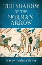 The Shadow of the Norman Arrow