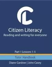 Citizen Literacy Tutor Handbook Part 1 Lessons 1 - 5