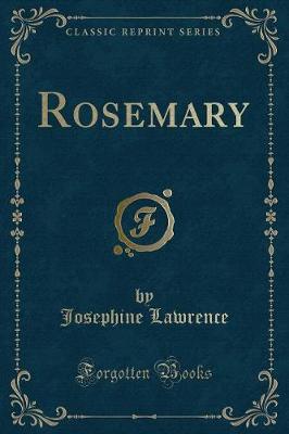 Rosemary (Classic Reprint)