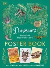 Dinosaurs and Other Prehistoric Life Poster Book: With More Than 30 Reversible Tear-Out Posters