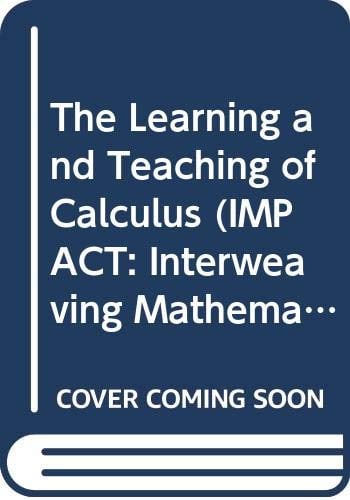 The Learning and Teaching of Calculus