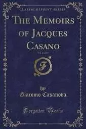The Memoirs of Jacques Casano, Vol. 4 of 12 (Classic Reprint)