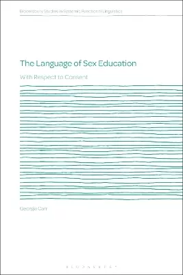 The Language of Sex Education: With Respect to Consent