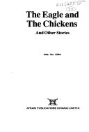 "The Eagle and the Chickens and Other Stories