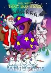 Teddy Bear Wizard: Saving Christmas