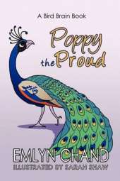 Poppy the Proud (a Bird Brain Book)