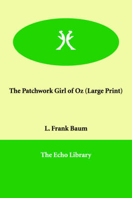 The Patchwork Girl of Oz