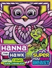 Hanna the Hawk is a Super Youneek Beast: A Children's Book Featuring a Visually Impaired Character with a Service Animal that Explore the World Together