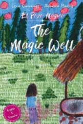 The Magic Well: El Pozo Mágico
