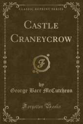 Castle Craneycrow (Classic Reprint)