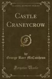 Castle Craneycrow (Classic Reprint)