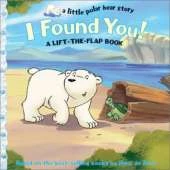 I Found You!: A Lift-the-flap Book
