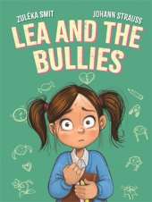 Lea and the Bullies