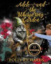Adele and the Whispering Garden: Book 1