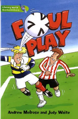 Literacy World Satellites Fiction Stage 3 Guided Reading Cards: Foul Play Framework 6 Pack