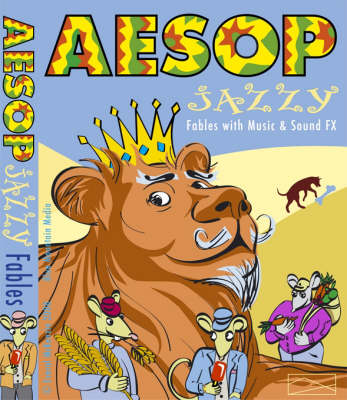 Aesop's Fables: Aesop's Jazzy Fables with Music and Sound Effects