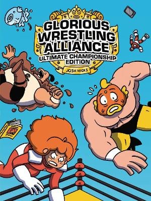 Glorious Wrestling Alliance: Ultimate Championship Edition