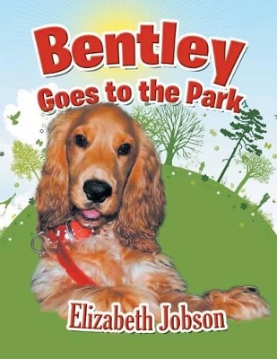 Bentley Goes to the Park
