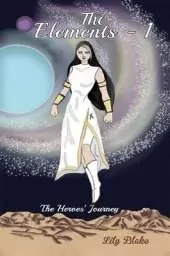 The Elements - I: The Heroes' Journey