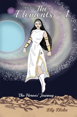 The Elements - I: The Heroes' Journey