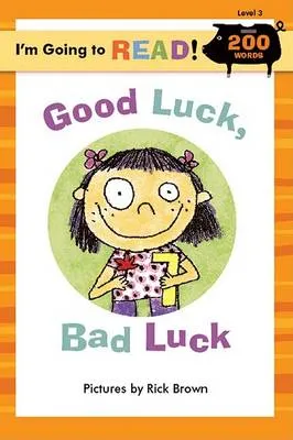 Good Luck, Bad Luck