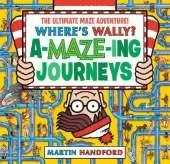 Where's Wally? Amazing Journeys: From the bestselling original search-and-find series - an epic maze gift book packed with puzzles, searches and over 60 amazing routes to explore, perfect present for boys and girls and teenage fans