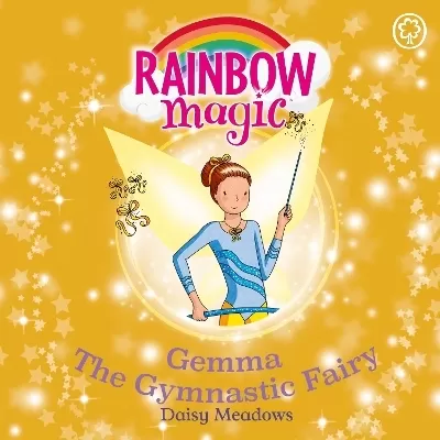 Gemma the Gymnastic Fairy: The Sporty Fairies Book 7