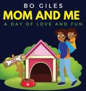 Mom and Me: A Day of Love and Fun