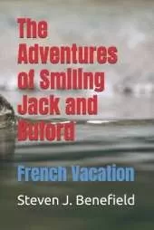 The Adventures of Smiling Jack and Buford: French Vacation
