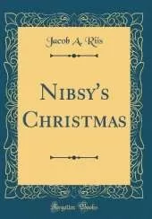 Nibsy's Christmas (Classic Reprint)